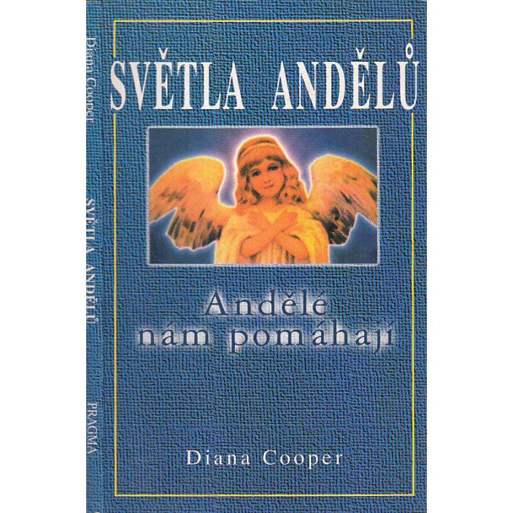 Světla andělů. Andělé nám pomáhají