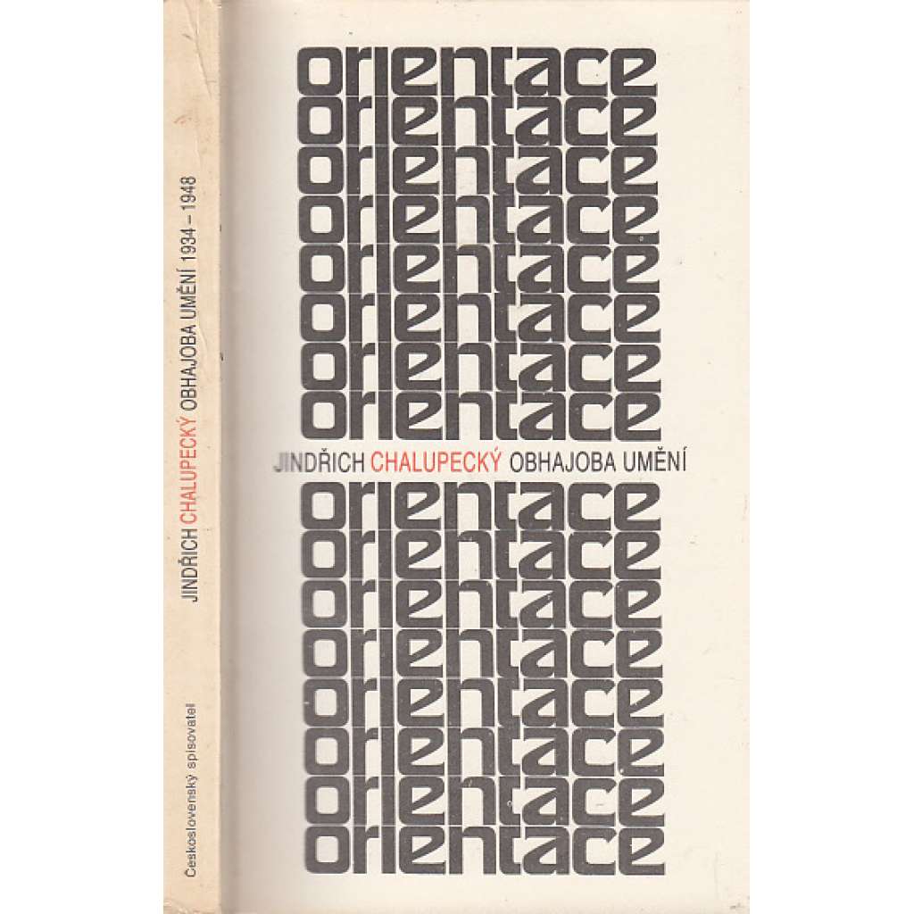 Obhajoba umění 1934-1948 (Jindřich Chalupecký) [literární věda]