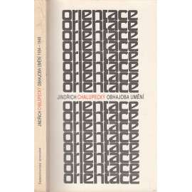 Obhajoba umění 1934-1948 (Jindřich Chalupecký) [literární věda]