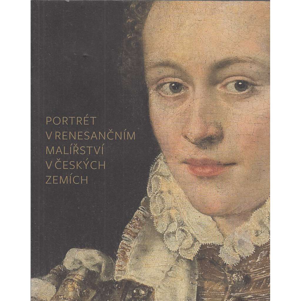 Portrét v renesančním malířství v českých zemích HOL