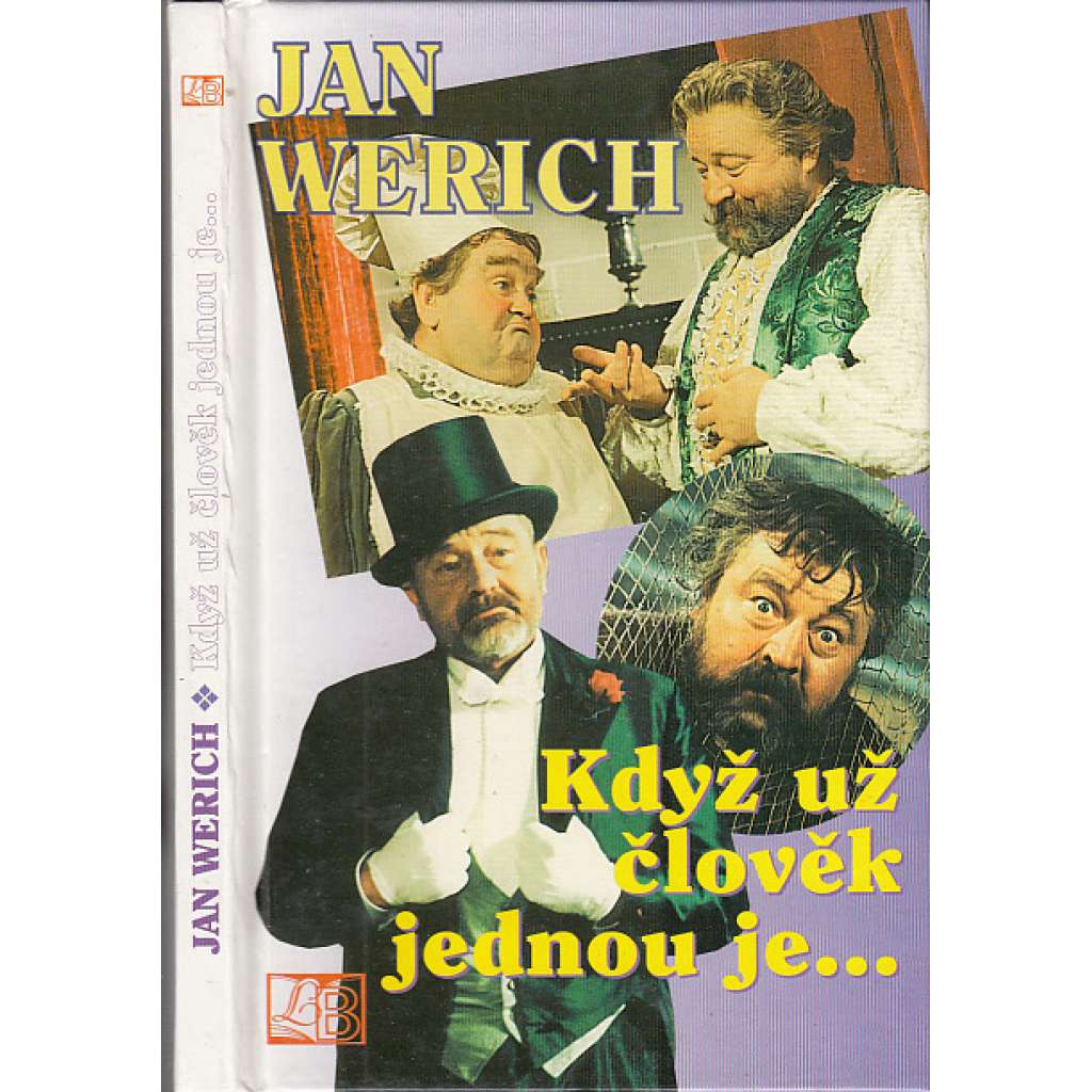 Když už člověk jednou je....