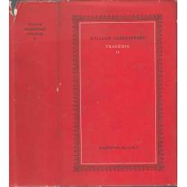 Tragédie II. - William Shakespeare (Král Lear - Antonius a Kleopatra - Koriolanus - Timon Athénský - Cymbelín) (Edice Knihovna klasiků)