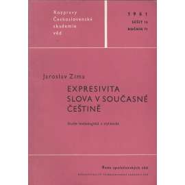 Expresivita slova v současné češtině (Rozpravy Československé akademie věd, sešit 16. ročník 71/1961)