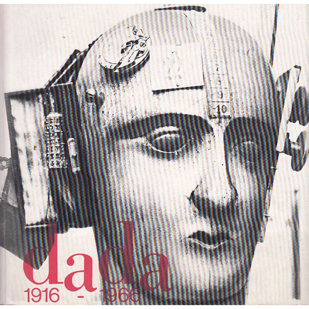 Dada 1916 - 1966 (katalog výstavy) dadaismus