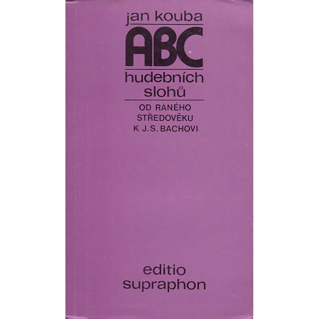 ABC hudebních slohů [hudba; hudební slohy]