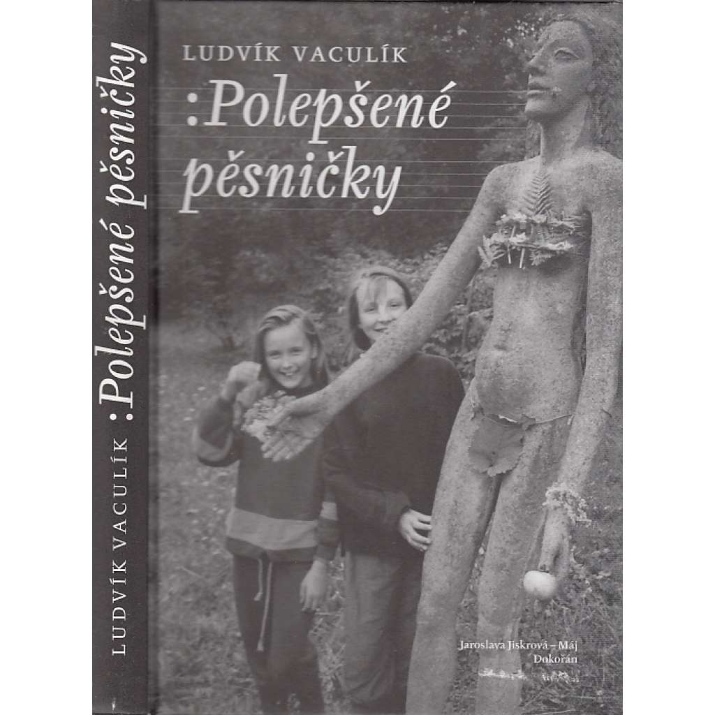 Polepšené pěsničky [Obsah: Valašské písničky, Valašsko]