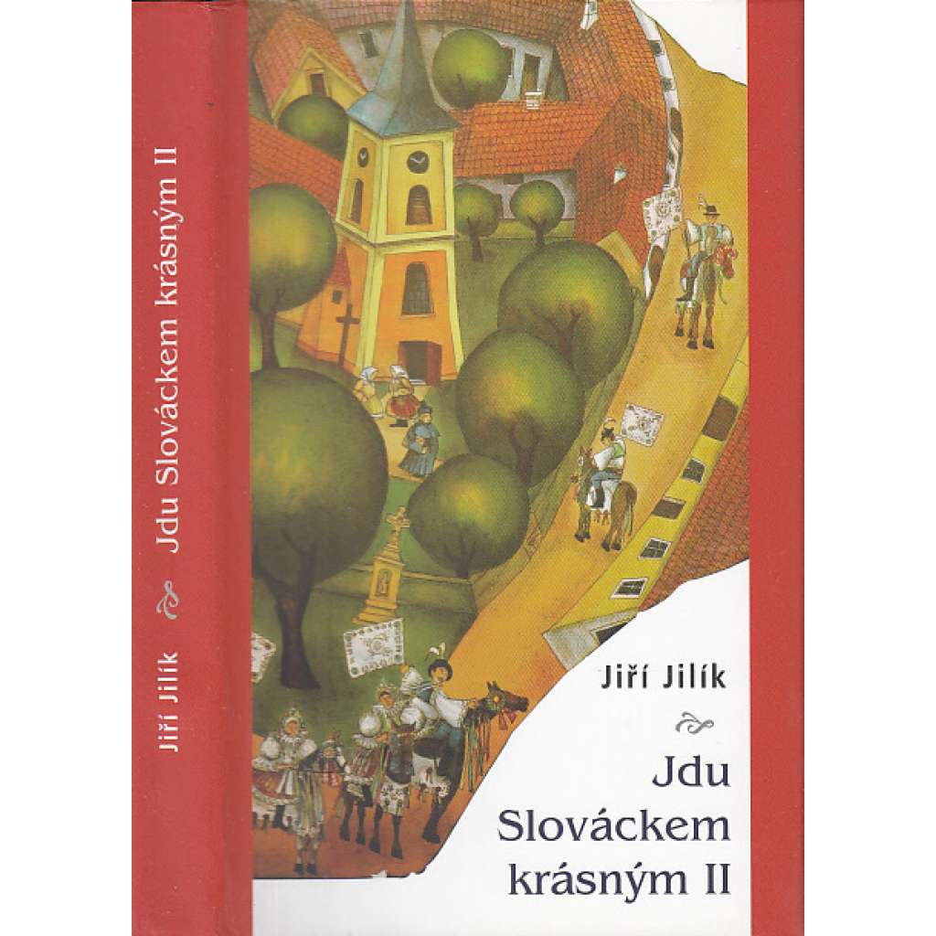 Jdu Slováckem krásným II. (Slovácko)