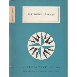 Bez konce láska je - Výbor z milostné lyriky českého obrození (Světová četba, sv. 289)