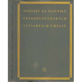 Dodatky ke slovníku československých výtvarných umělců