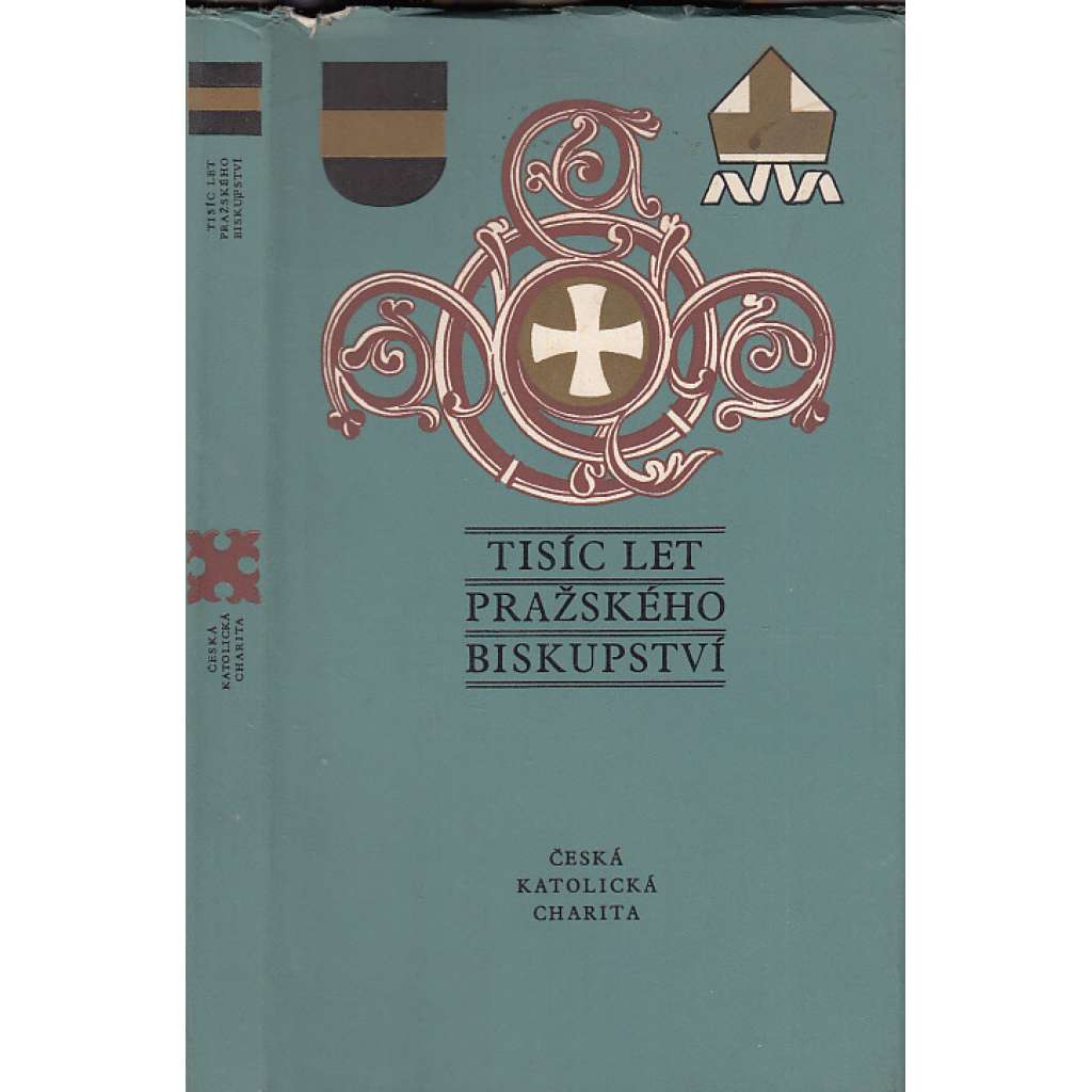 Tisíc let pražského biskupství (a arcibiskupství - Praha, arcibiskup)