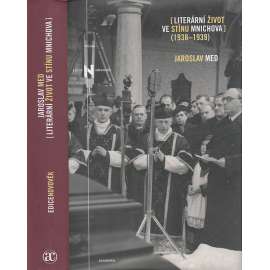 Literární život ve stínu Mnichova (1938-1939) [druhá republika]