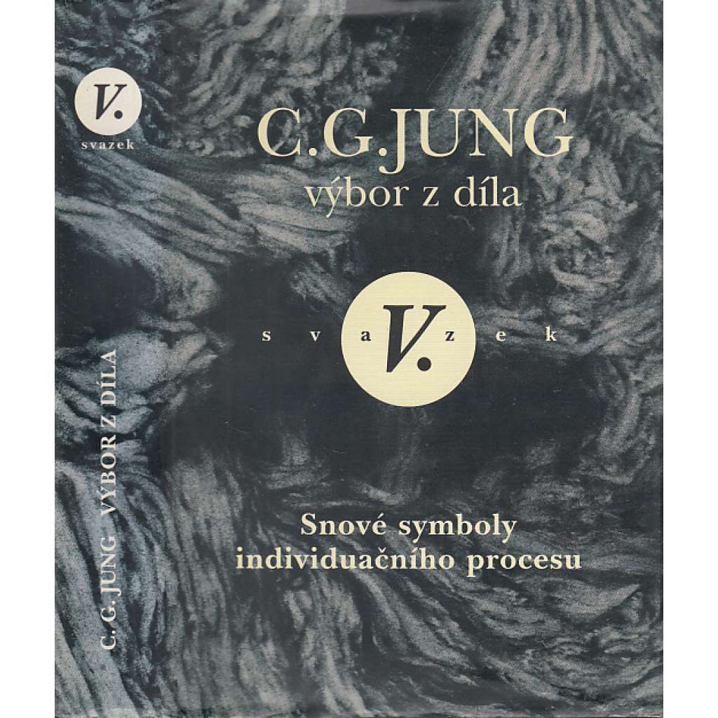 Výbor z díla V. Snové symboly individuačního procesu (Carl Gustav Jung) HOL