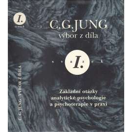 Výbor z díla I. Základní otázky analytické psychologie a psychoterapie v praxi HOL