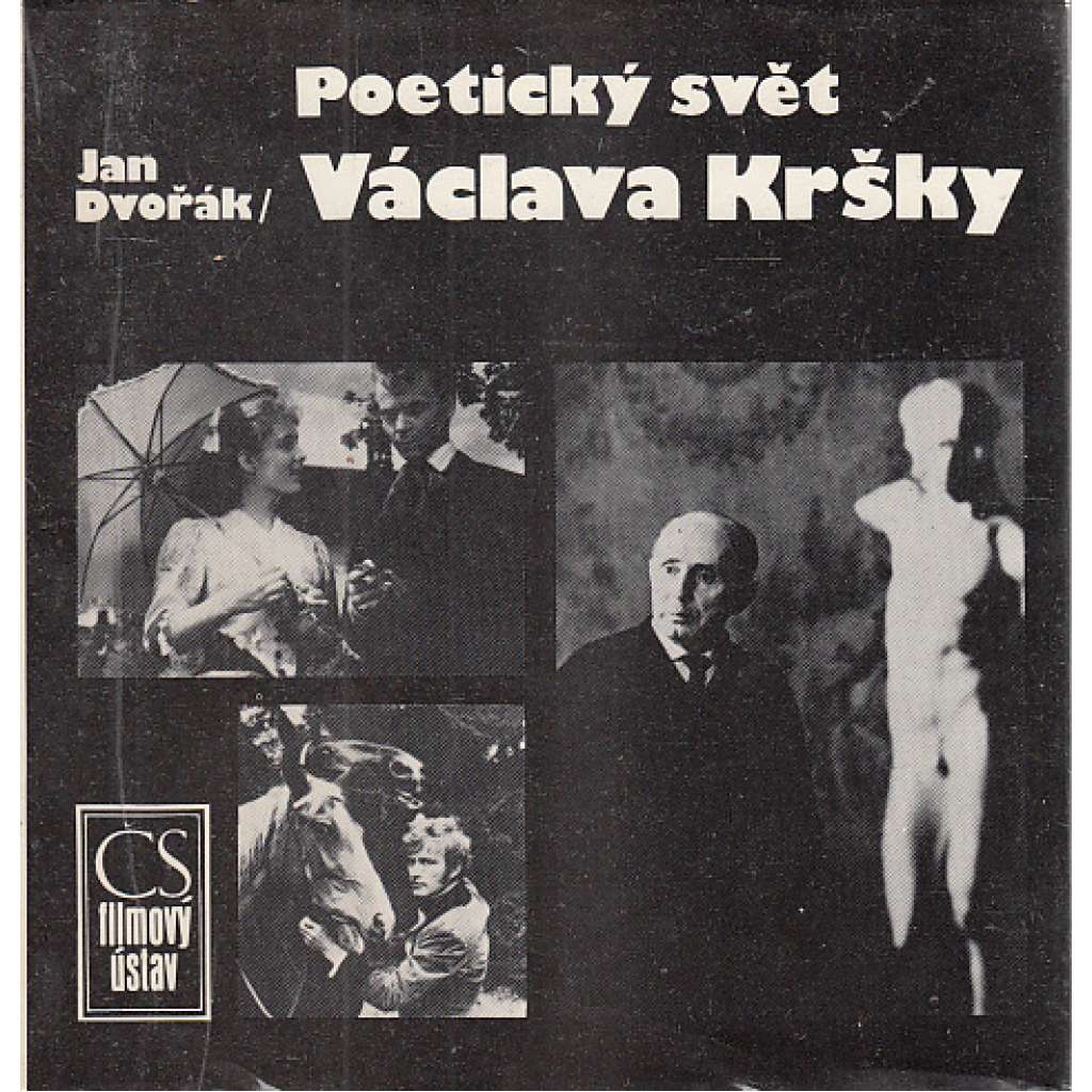 Poetický svět Václava Kršky (Václav Krška, filmový režisér)