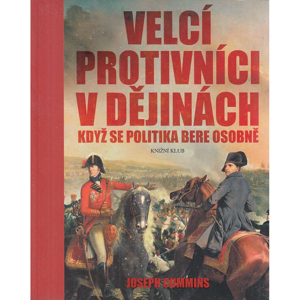 Velcí protivníci v dějinách