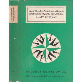 Zachýsek zvaný Rumělka * Zlatý kořenáč (Světová četba, sv. 261)