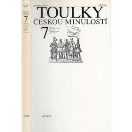 Toulky českou minulostí 7. (Od konce napoleonských válek do vzniku Rakousko-Uherska (1815-1867) [České dějiny 19. století, Habsburkové, František Josef, rok 1848 aj.]