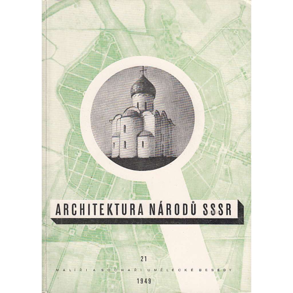 Architektura národů SSSR [Sovětský svaz, Rusko, Ukrajina]