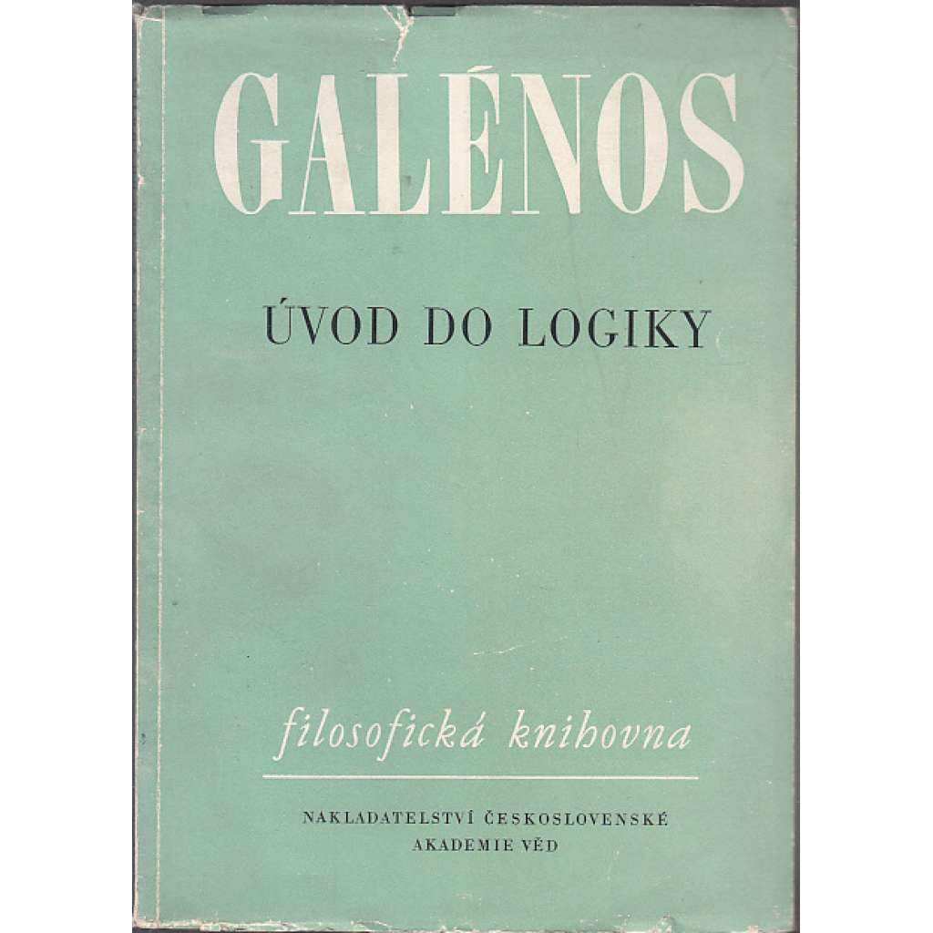 Úvod do logiky (Galénos - logika Filozofická knihovna)