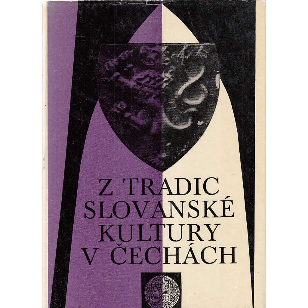Z tradic slovanské kultury v Čechách - Sázava a Emauzy v dějinách české kultury [klášter Na Slovanech, Emauzský cyklus, slovanská liturgie, staroslověnština]