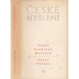 Česká otázka - Snahy a tužby národního obrození - Masaryk (edice České myšlení)