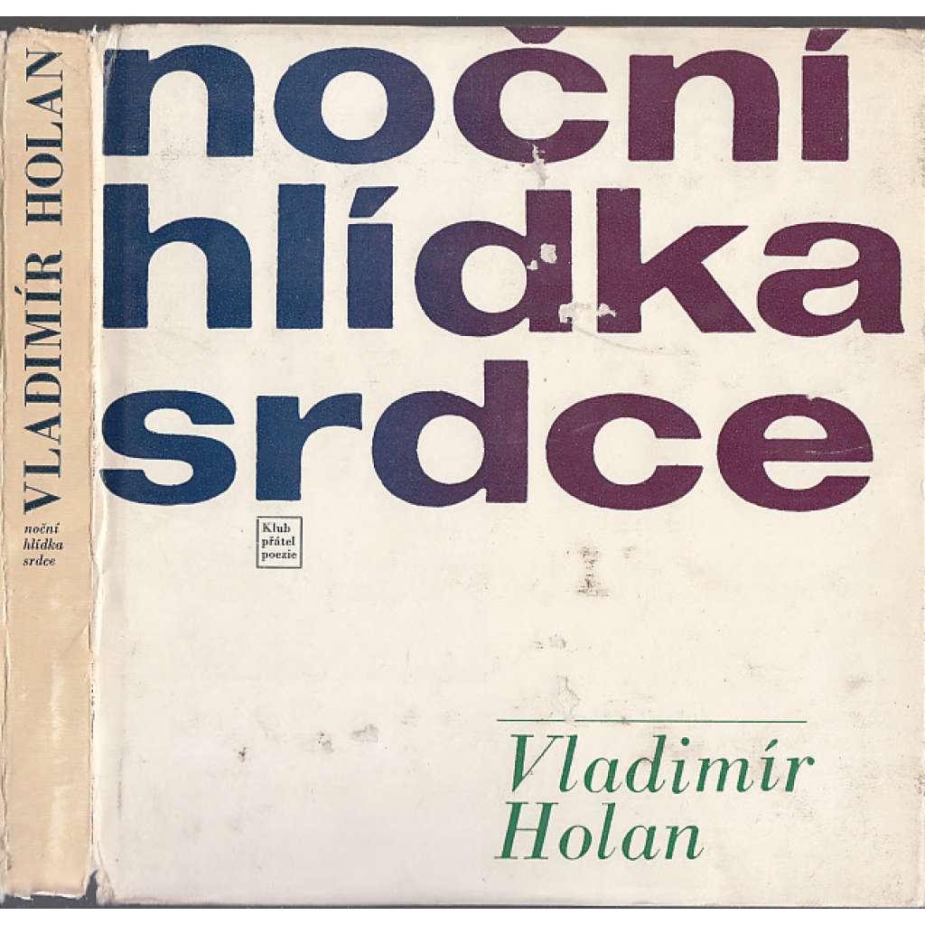 Noční hlídka srdce (Vladimír Holan - výbor z poezie, ilustroval František Tichý) + gramofonová deska