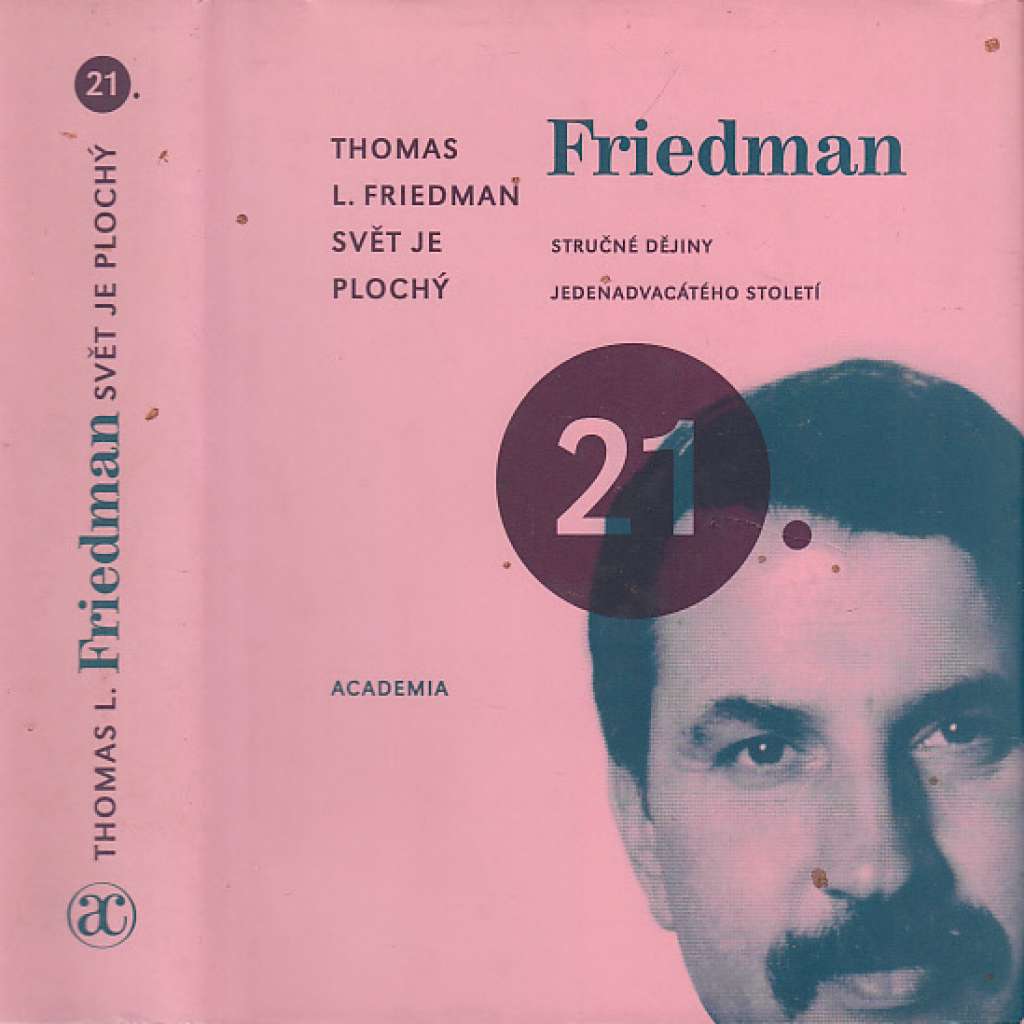 Svět je plochý -Stručné dějiny jedenadvacátého století- [ Friedman ]