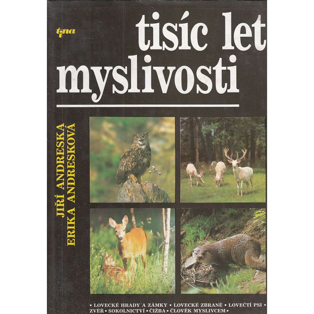 Tisíc let myslivosti (myslivost)