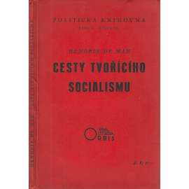 Cesty tvořícího socialismu