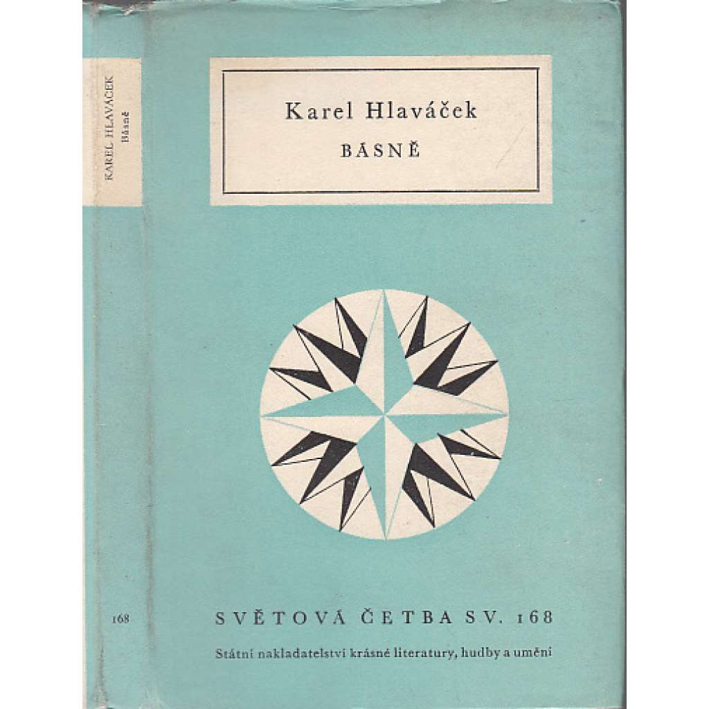 Básně (Světová četba sv. 168) Karel Hlaváček - výbor z básní (Pozdě k ránu, Mstivá kantiléna ad.)
