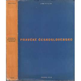 Pravěké Československo - Úvod do studia dějin pravěku [archeologie střední Evropy; mj. Keltové, Germáni, Slované]