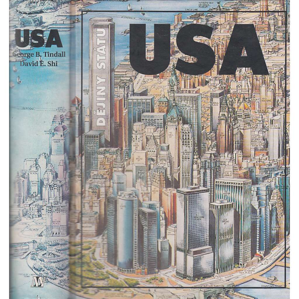 Dějiny státú USA [Spojené státy americké, Amerika, edice Dějiny států NLN]