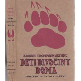Děti divočiny doma