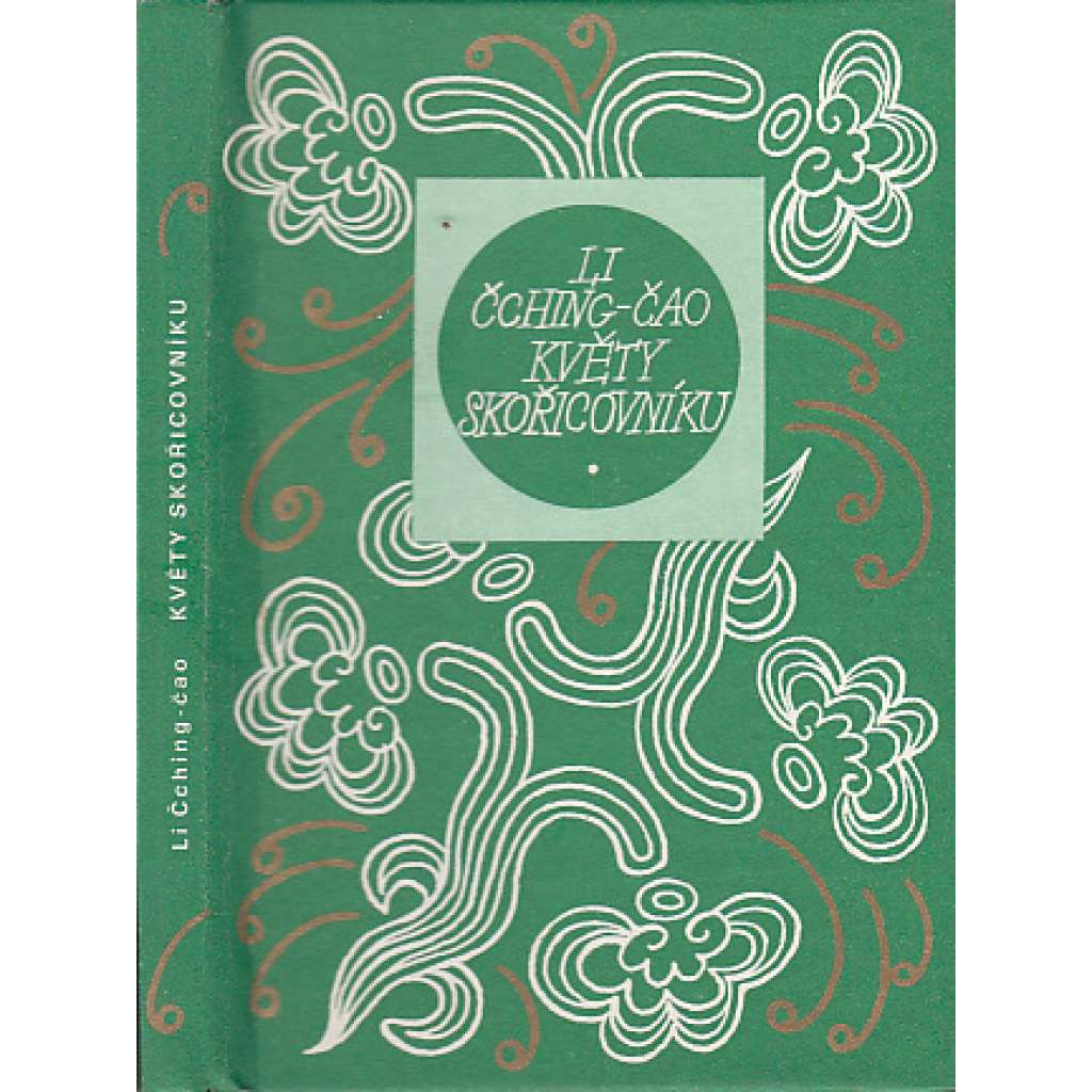 Květy skořicovníku (Květy poezie, sv. 174)