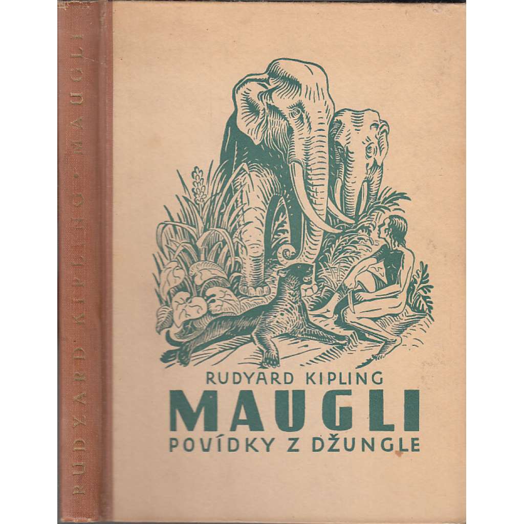 Mauglí - povídky z džungle [Mauglí - ilustrace Zdeněk Burian] 1940