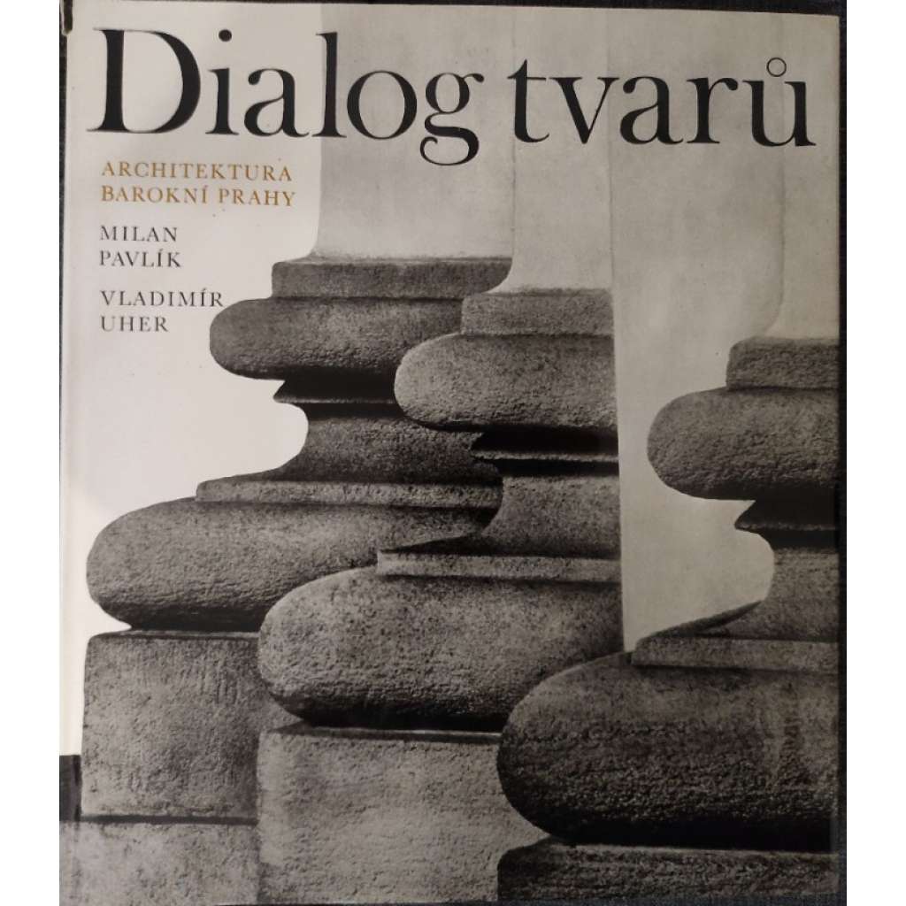 Dialog tvarů - Architektura barokní Prahy (Struktury, tvary a kompozice ve fotografii, baroko, Praha, stavby)