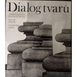 Dialog tvarů - Architektura barokní Prahy (Struktury, tvary a kompozice ve fotografii, baroko, Praha, stavby)