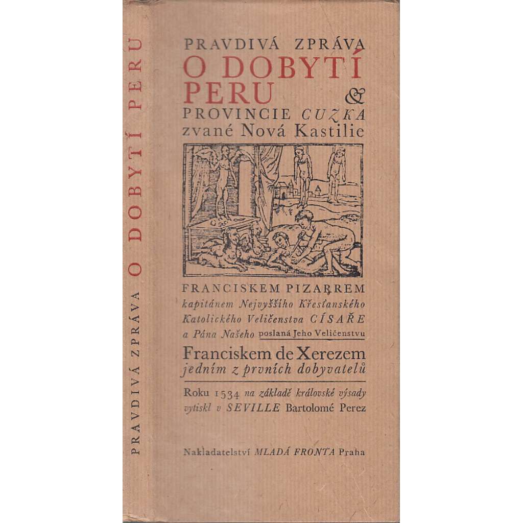 Pravdivá zpráva o dobytí Peru a provincie Cuzka zvané Nová Kastilie