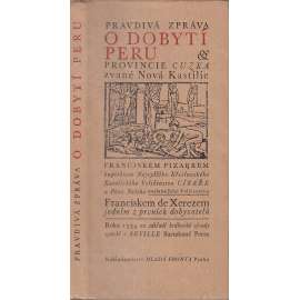 Pravdivá zpráva o dobytí Peru a provincie Cuzka zvané Nová Kastilie