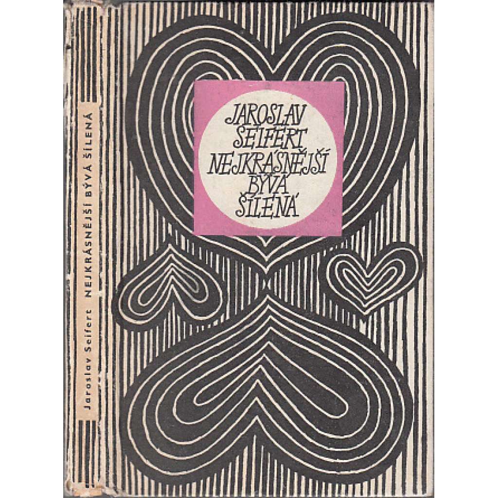 Nejkrásnější bývá šílená (Květy poezie, sv. 88, Jaroslav Seifert - podpis)) Nejkrásnější bývá šílená (Květy poezie, sv. 88, Jaroslav Seifert - podpis))