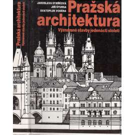 Pražská architektura - Významné stavby jedenácti století - Architektonický vývoj Prahy a přehled významných památek jednotlivých stavebních slohů od středověku do konce 80. let 20. století.