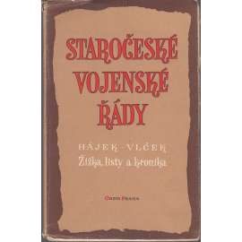 Staročeské vojenské řády [edice Památky staré literatury české] (mj. Vojenský řád Jana Žižky a jeho Listy)