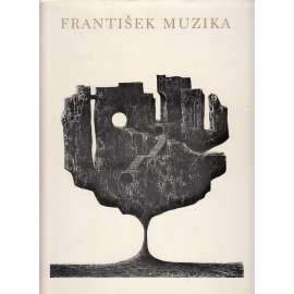 František Muzika - monografie (malba a grafika, kubismus, surrealismus, avantgarda) + grafika LARVA (orig. linoryt; 1966)
