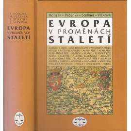 Evropa v proměnách staletí [dějiny jednotlivých zemí, států a státních útvarů]