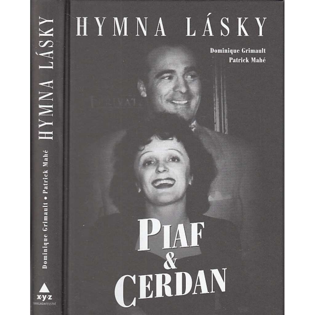 Piaf & Cerdan: Hymna lásky (Edith Piaf)
