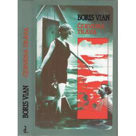 Červená tráva (Boris Vian)