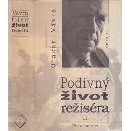 Podivný život režiséra: Obrazy vzpomínek [Otakar Vávra, film filmový režisér]