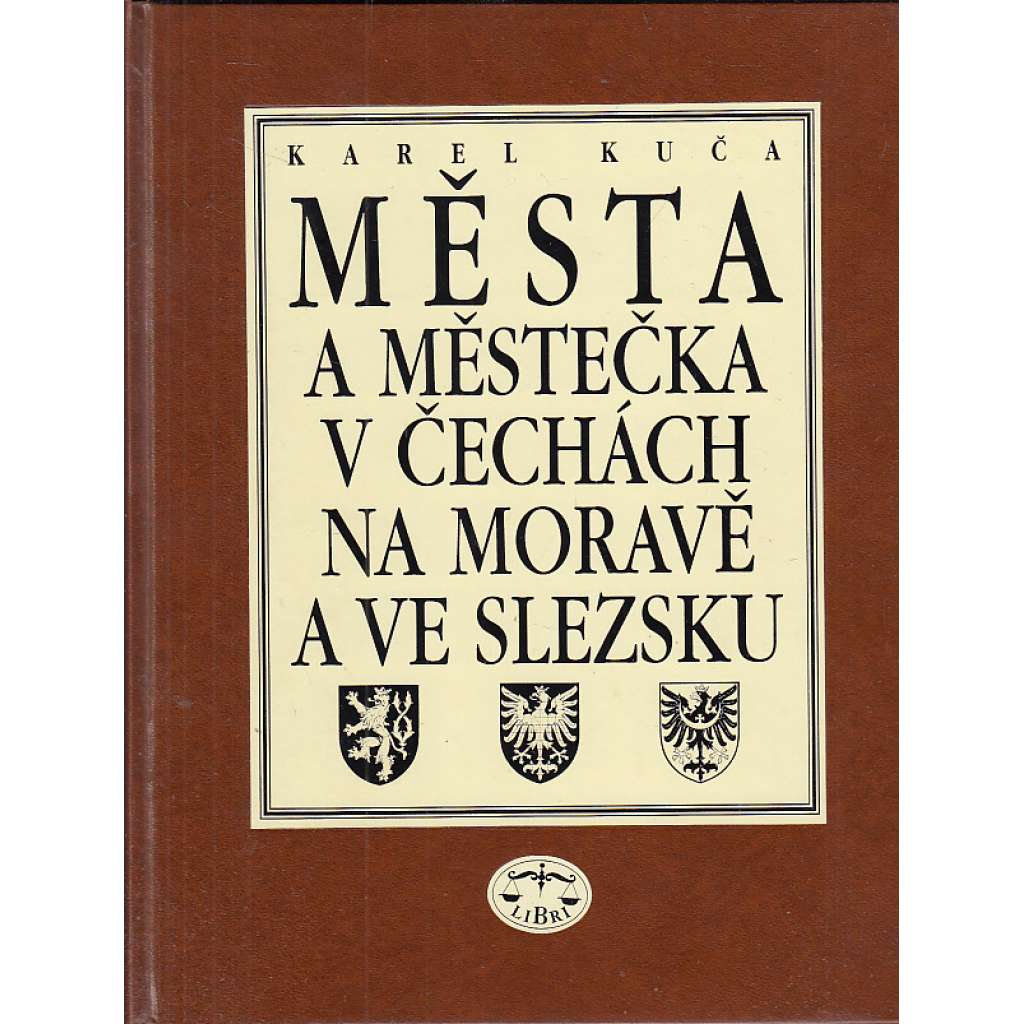 Města a městečka v Čechách, na Moravě a ve Slezsku, Kolí-Mi (3. díl) [Kolín, Libavá, Lovosice, Lovosice, Litoměřice, Liberec, Kynšperk, Kutná Hora, Kunštát, Krupka, Krnov, Kralupy, Králíky, Kouřim, Kostelec, Koryčany]