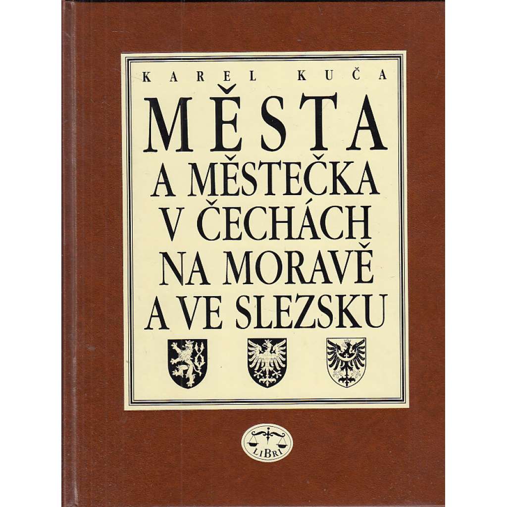 Města a městečka v Čechách, na Moravě a ve Slezsku Kolín-Mi (III. díl)