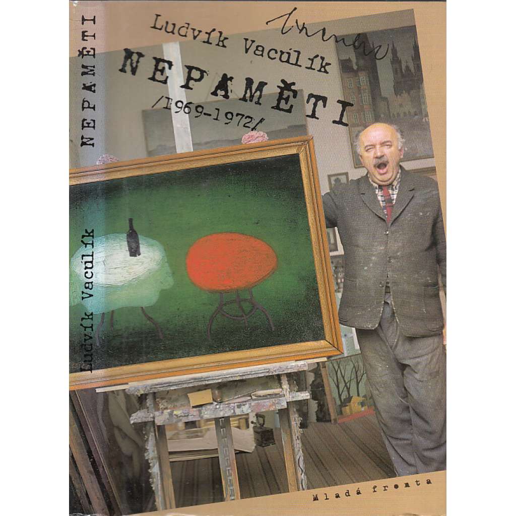 Nepaměti (1969 - 1972)